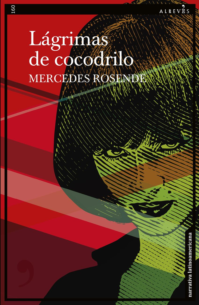 Lágrimas de cocodrilo - Mercedes Rosende