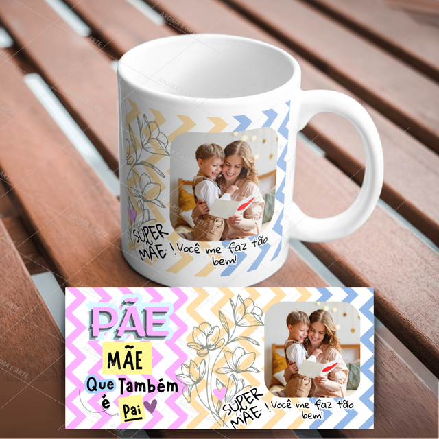 Caneca dia das mães pãe