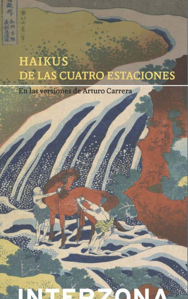 Haikus de las cuatro estaciones - Arturo Carrera