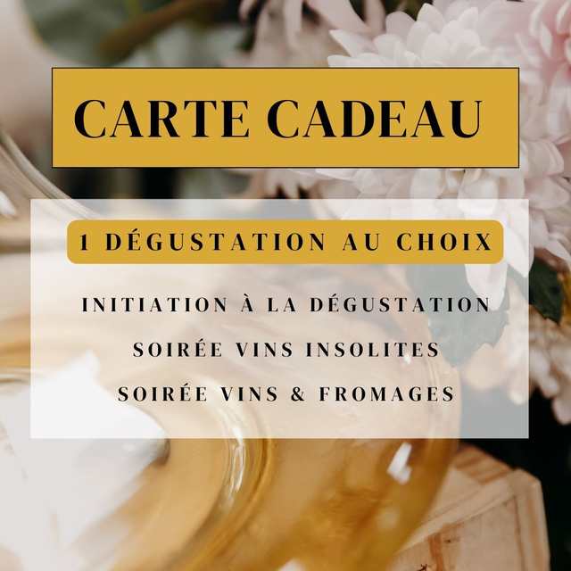 Carte Cadeau - Dégustation au choix