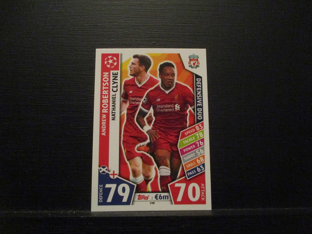 Andrew Robertson / Nathaniel Clyne - UEFA Champions League Match Attax 2017/18 Original Trading Card #198