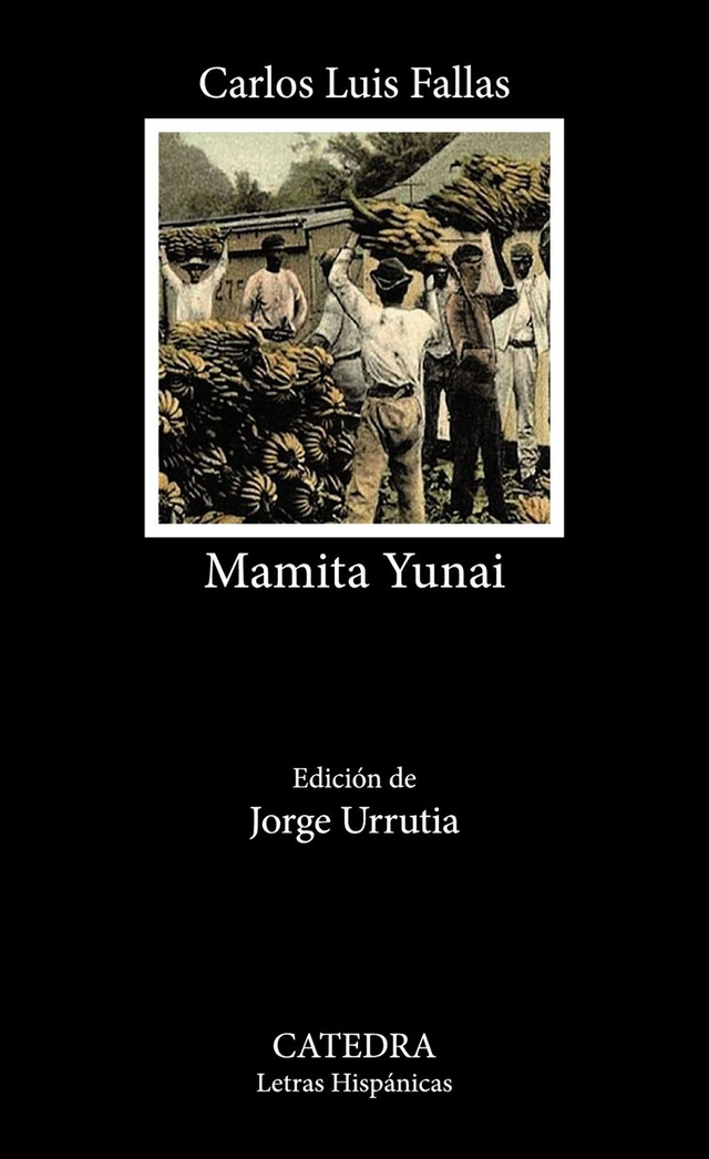 Mamita yunai - Carlos Luis Fallas