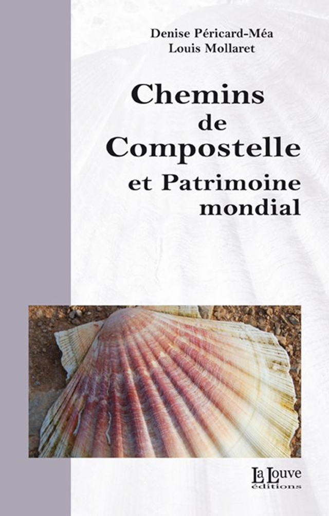 Chemins de Compostelle et patrimoine mondial