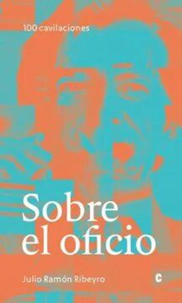 Sobre el oficio - Julio Ramón Ribeyro