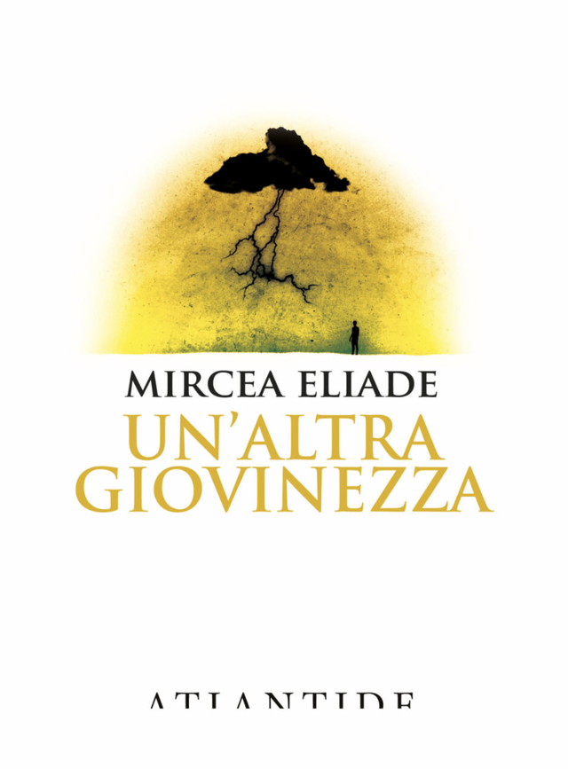Eliade Mircea - Un'altra giovinezza