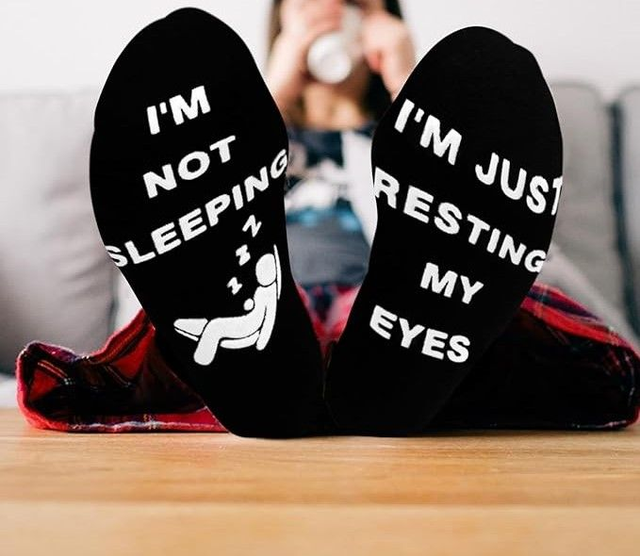 I'm Not Sleeping, I'm Just Resting My Eyes Socks