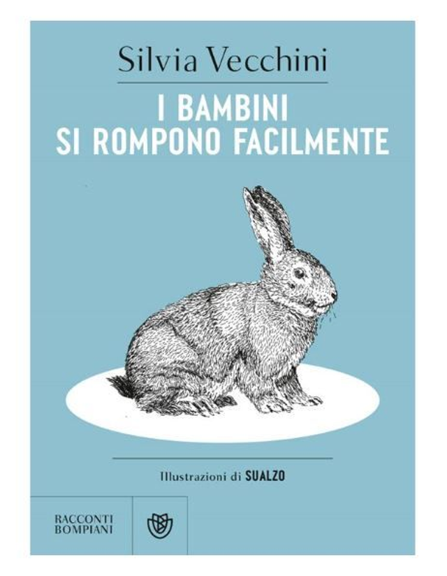 I bambini si rompono facilmente - di Silvia Vecchini