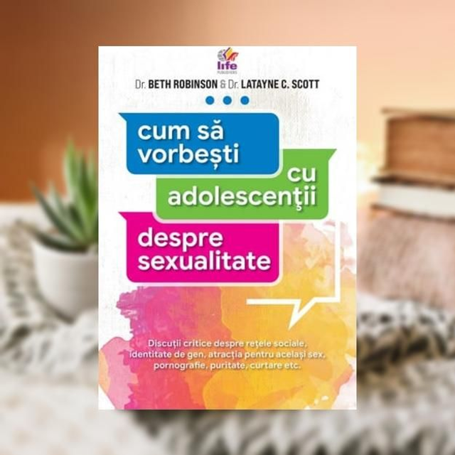Cum sa vorbesti cu adolescenti despre sexualitate -- DR. BETH ROBINSON&DR. LATAYNE C.SCOTT