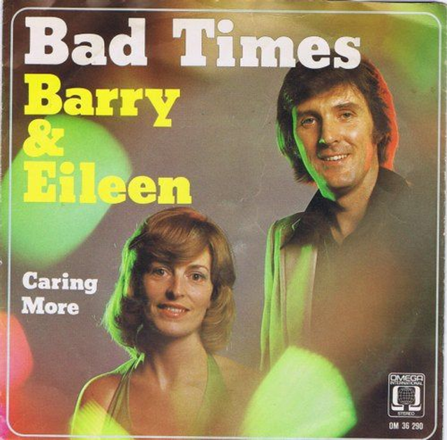 Barry &amp; Eileen - Bad Times