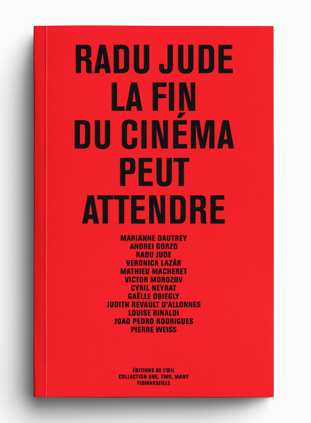 Radu Jude - La fin du cinéma peut attendre