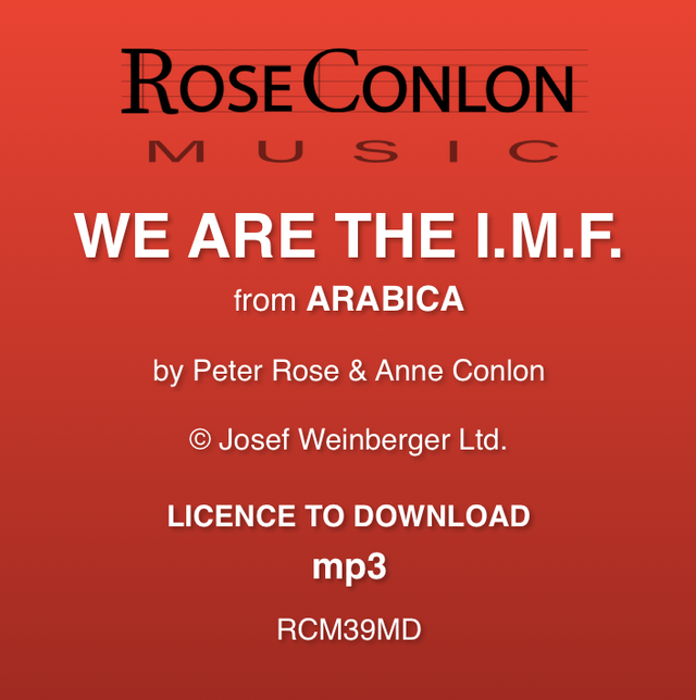 WE ARE  THE I.M.F.  (from Arabica by Peter Rose &amp; Anne Conlon)