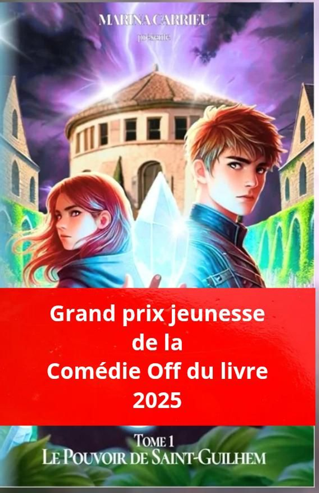 Tome 1 Le Pouvoir de Saint-Guilhem 