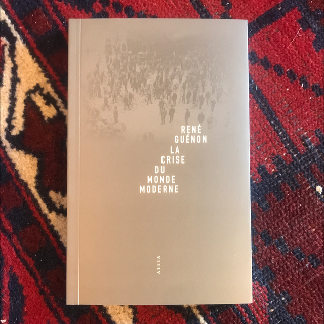 GUÉNON René - La crise du monde moderne 