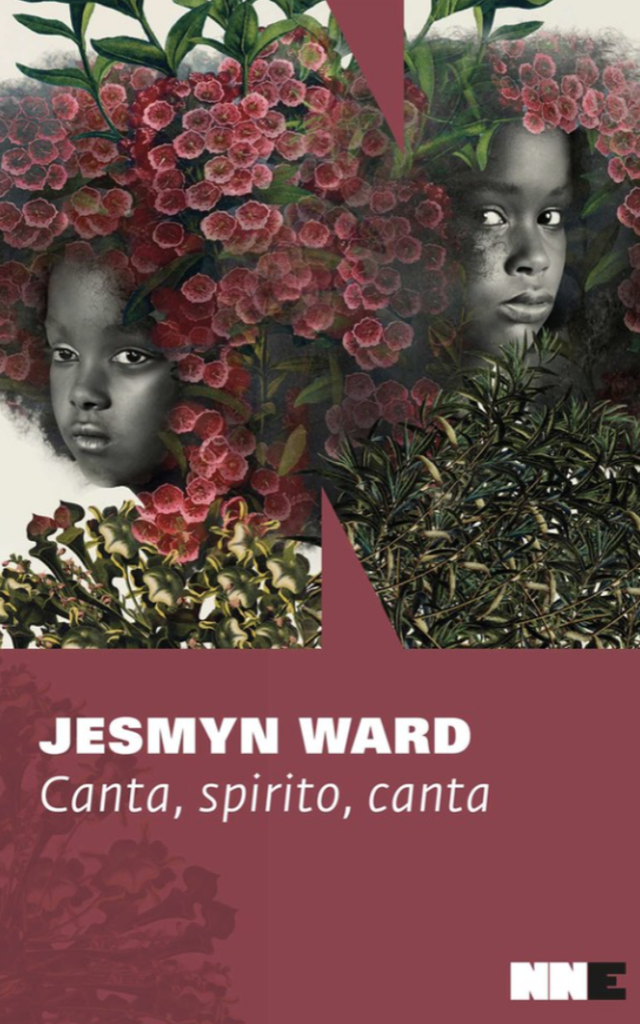 Ward Jesmyn - Canta, spirito, canta (NN editore)