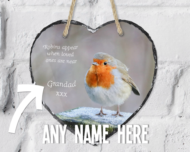 “Frosty Toes” Robins appear when loved ones are near” Personalised Heart Slate 