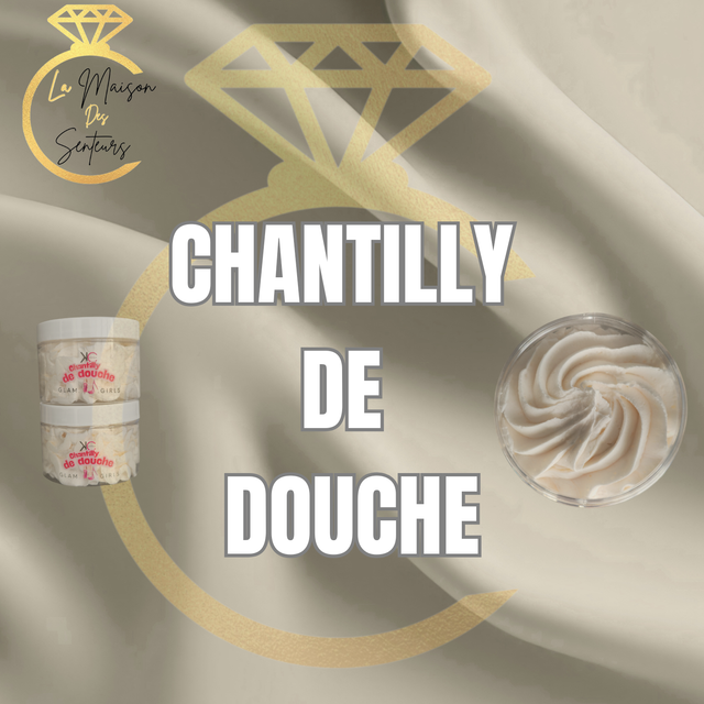 Chantilly de Douche