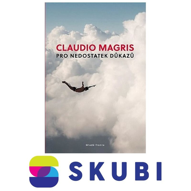 Kniha Pro nedostatek důkazů - Claudio Magris