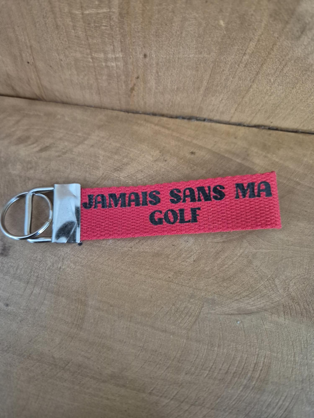 Porte clef "jamais sans ma golf"