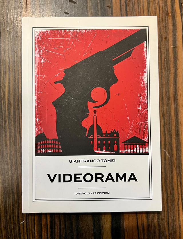 Gianfranco Tomei - Videorama (Idrovolante Edizioni, 2019 - 1a ed.) 