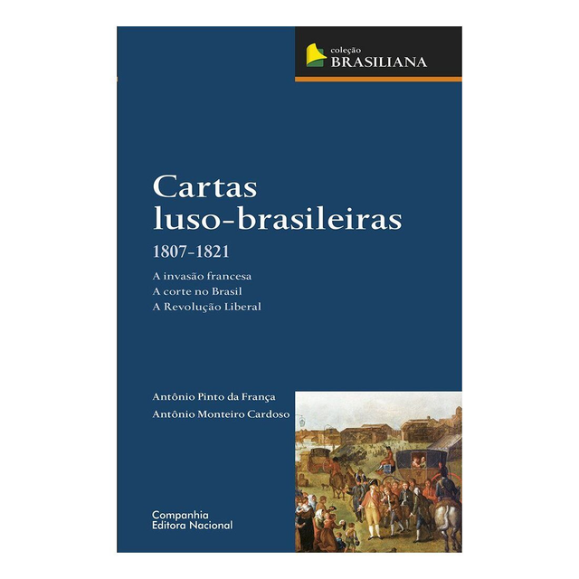 Cartas Luso-Brasileiras - 1807-1821