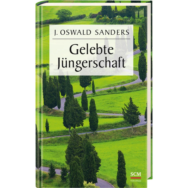 Gelebte Jüngerschaft / Oswald Sanders