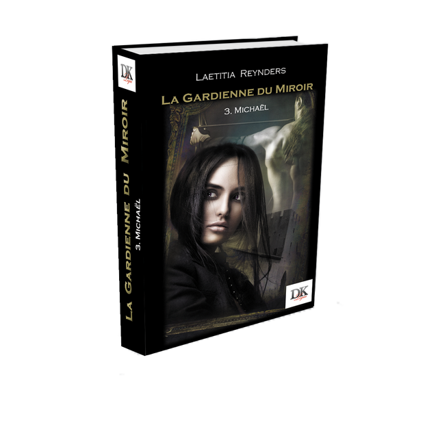 La gardienne du miroir 3 Michaël