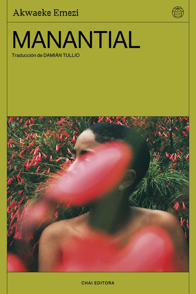 Manantial - Akwaeke Emezi