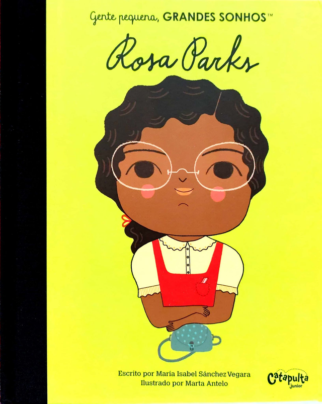 Rosa Parks - Gente Pequena, Grandes Sonhos