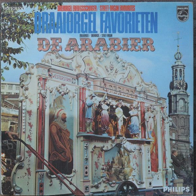Draaiorgel De Arabier - Draaiorgelfavorieten (LP)
