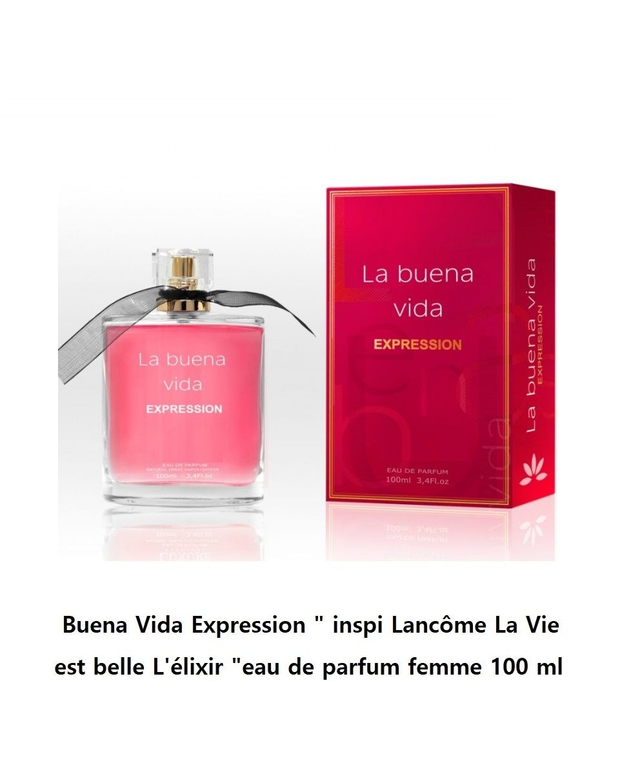 Buena Vida Expression " inspi L La Vie est belle L'élixir "eau de parfum femme 100 ml