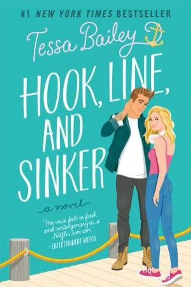 Hook Line And Sinker - Tessa Bailey
