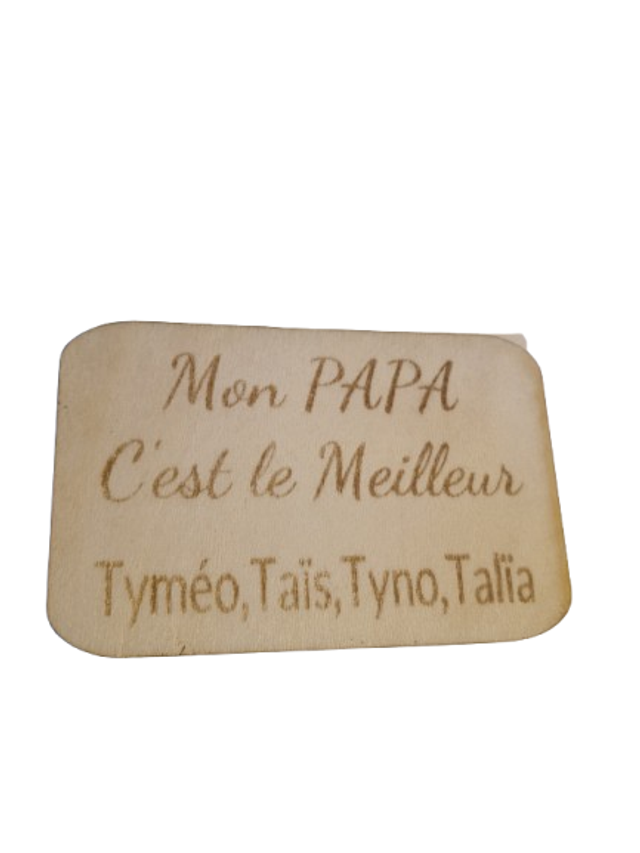 Papa’Magnet – Aimant en Bois Personnalisable