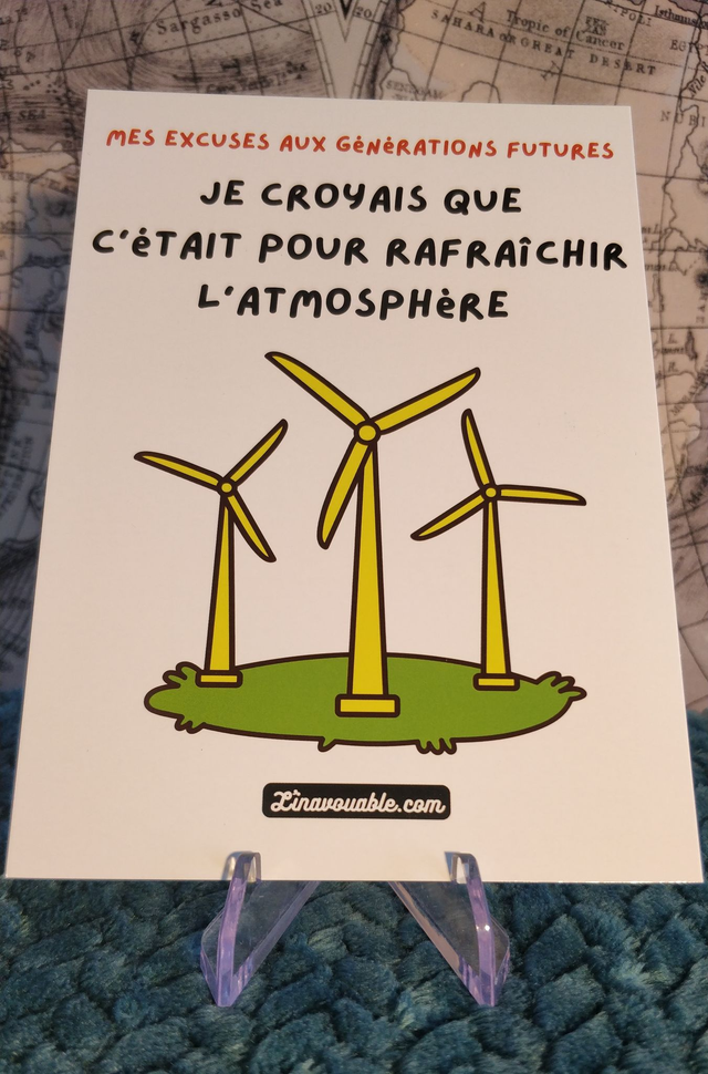 CARTE "JE CROYAIS QUE C'ETAIT POUR RAFRAICHIR L'ATMOSPHERE"