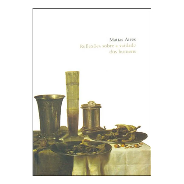 Reflexões Sobre a Vaidade dos Homens
