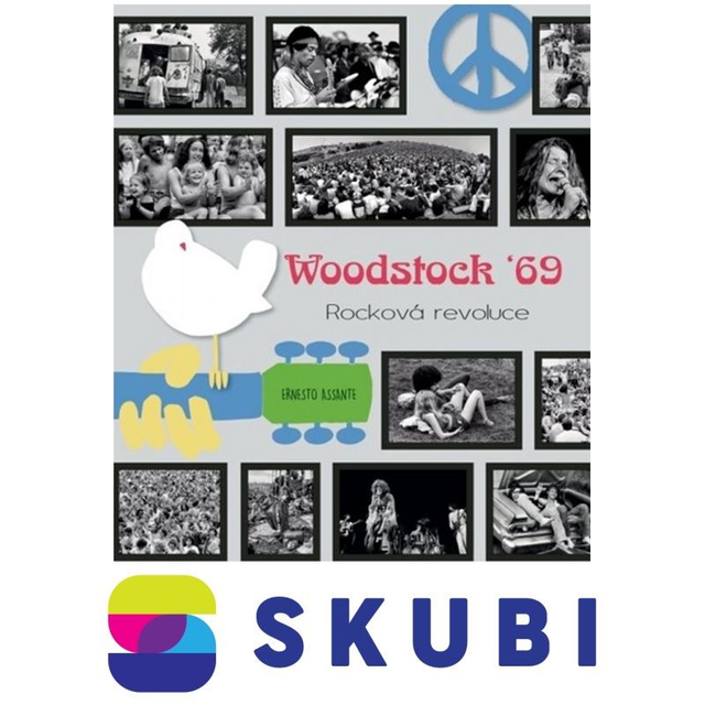Kniha Woodstock 69: Rocková revoluce - Ernesto Assante