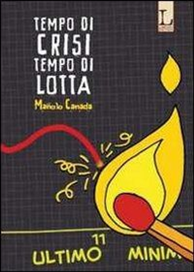 Cañada Manolo - Tempo di crisi tempo di lotta