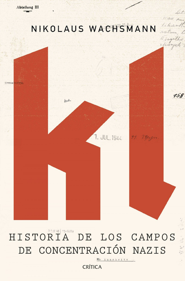 Historia de los campos de concentración nazis - Nikolaus Wachsmann