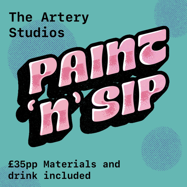 PAINT 'N' SIP - Saturday 21st March 2026