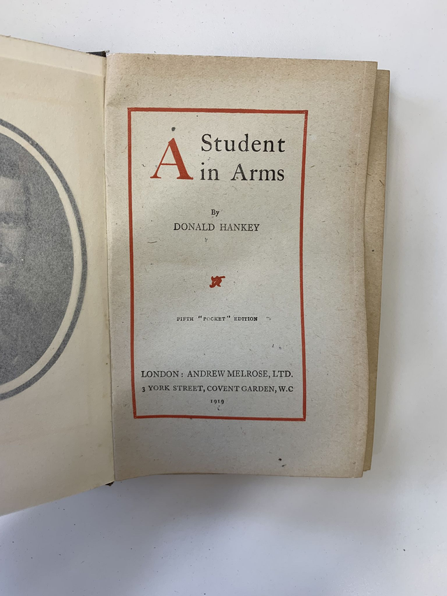A Student In Arms, By Donald Hankey - 1917