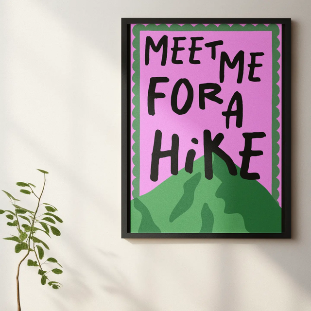 A4 Print Meet Me For A Hike
