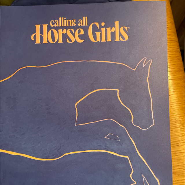 Calling All Horse Girls Working