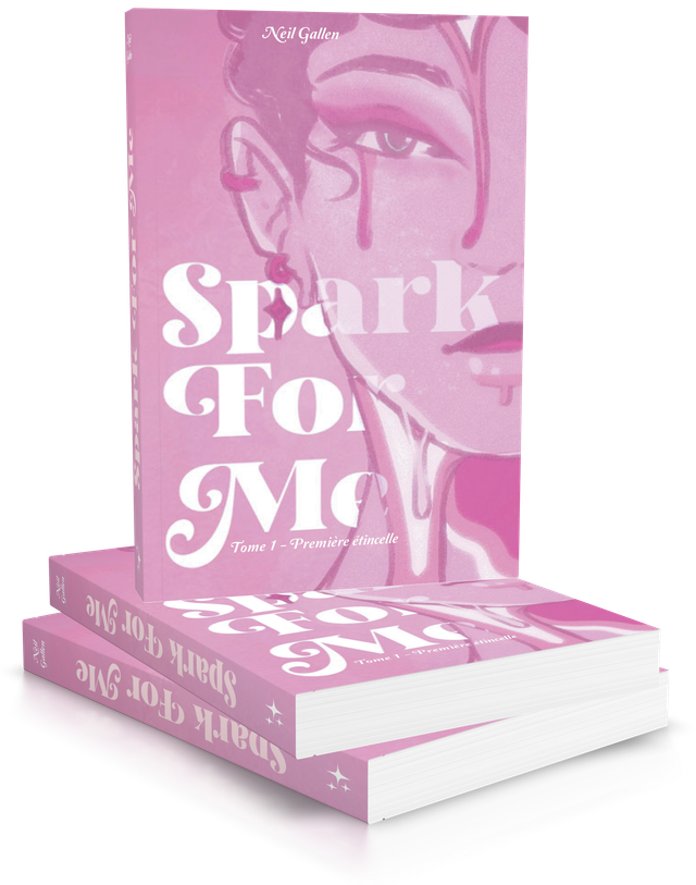 SPARK for me - Tome 1 : Première étincelle