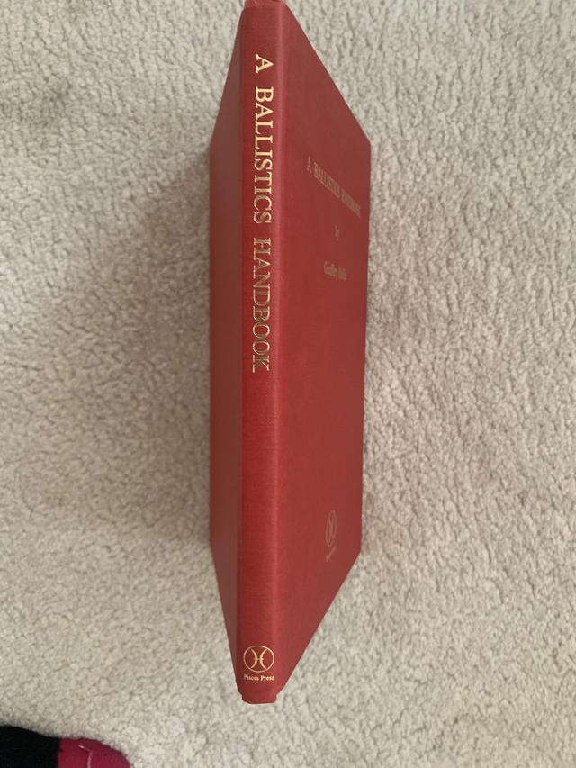 A Ballistics Handbook by Kolbe, Geoffrey - Hardcover Limited Edition, Signed