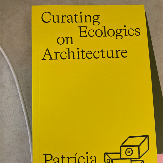 Curating Ecologies Patricia Coelho