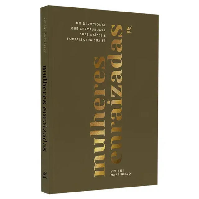 Mulheres Enraizadas | Vivivane Martinello | Edição Capa Dura Luxo