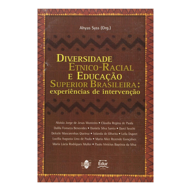 Diversidade Etnico-racial e Educação Superior Brasileira: Experiências de Intervenção