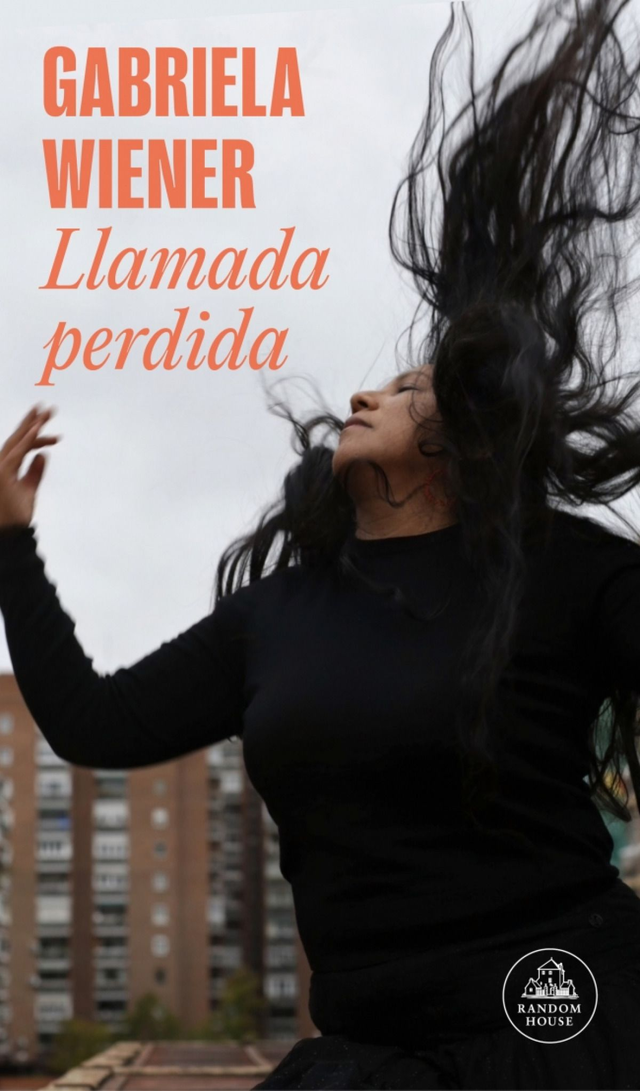 Llamada perdida – Gabriela Wiener