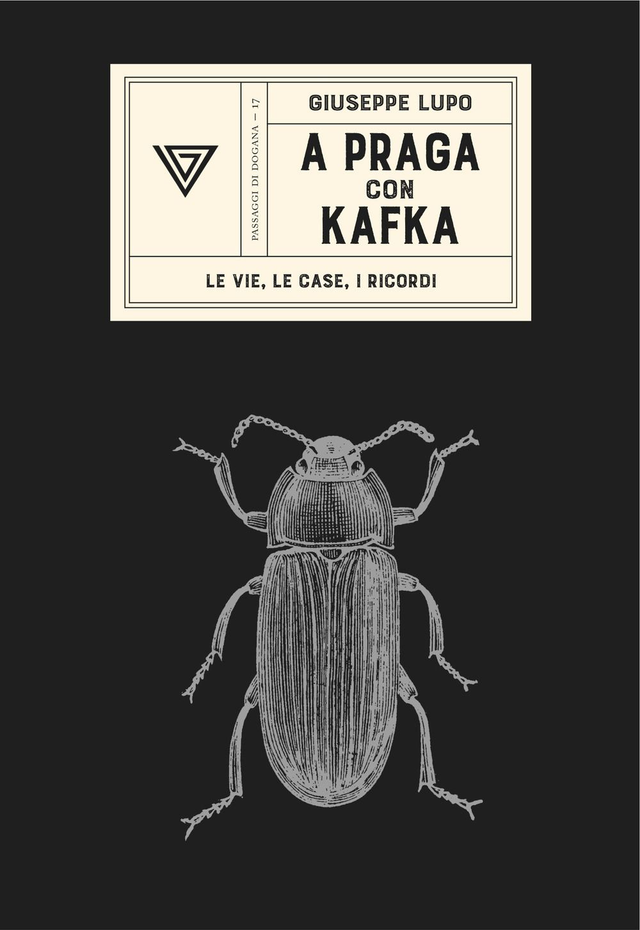 Lupo Giuseppe - A Praga con Kafka. Le vie, le case, i ricordi