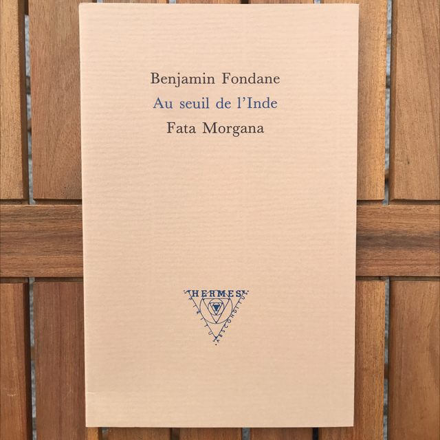 FONDANE Benjamin - Au seuil de l’Inde