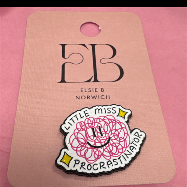 Little miss procrastinator - Pin Badge